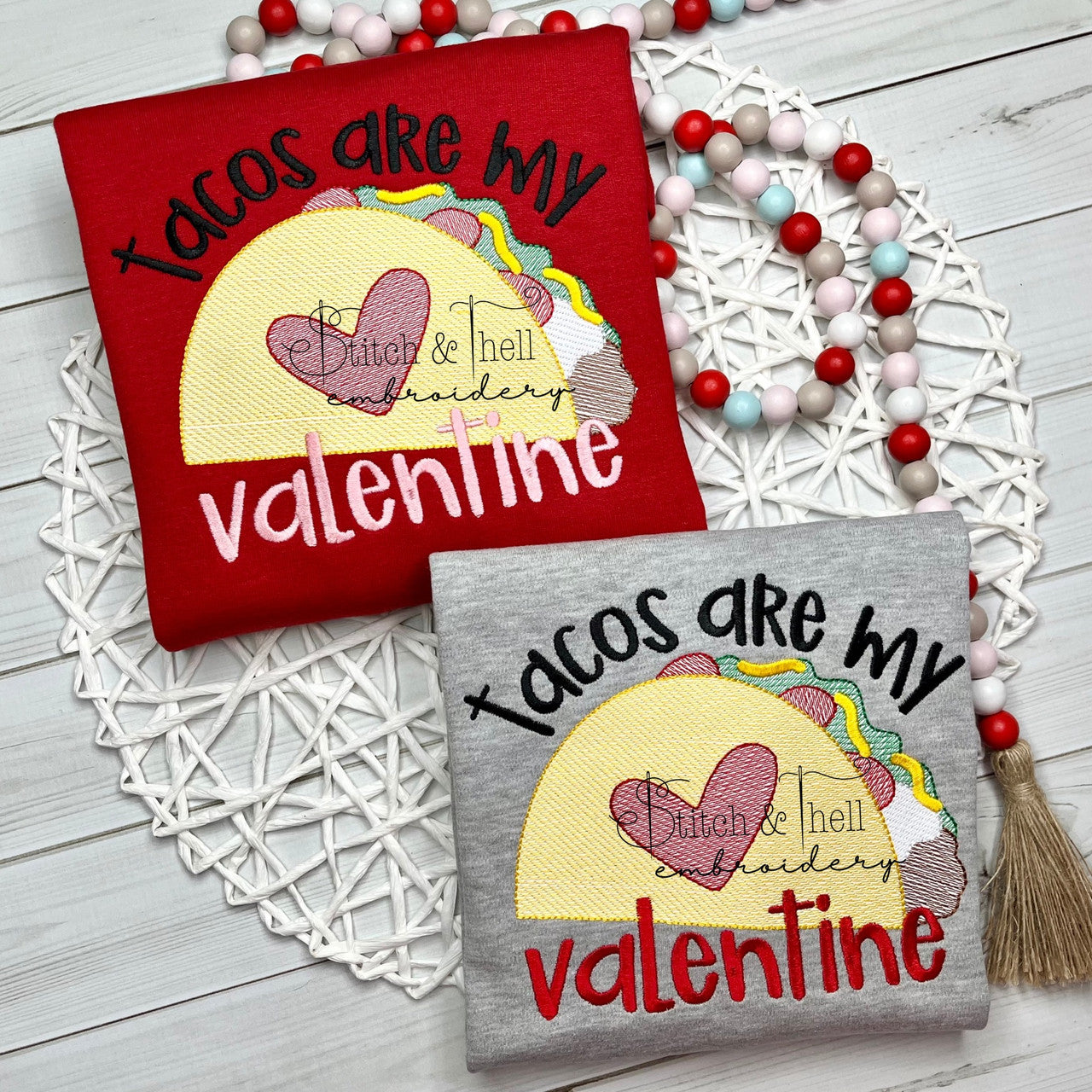 Tacos are my Valentine